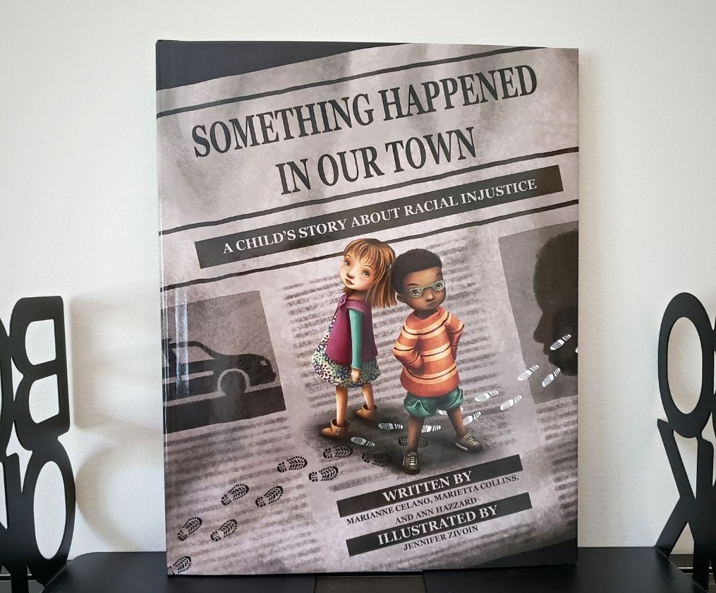 Something Happened In Our Town by Ann Hazzard