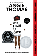 The Hate U Give: A Printz Honor Winner by Angie Thomas