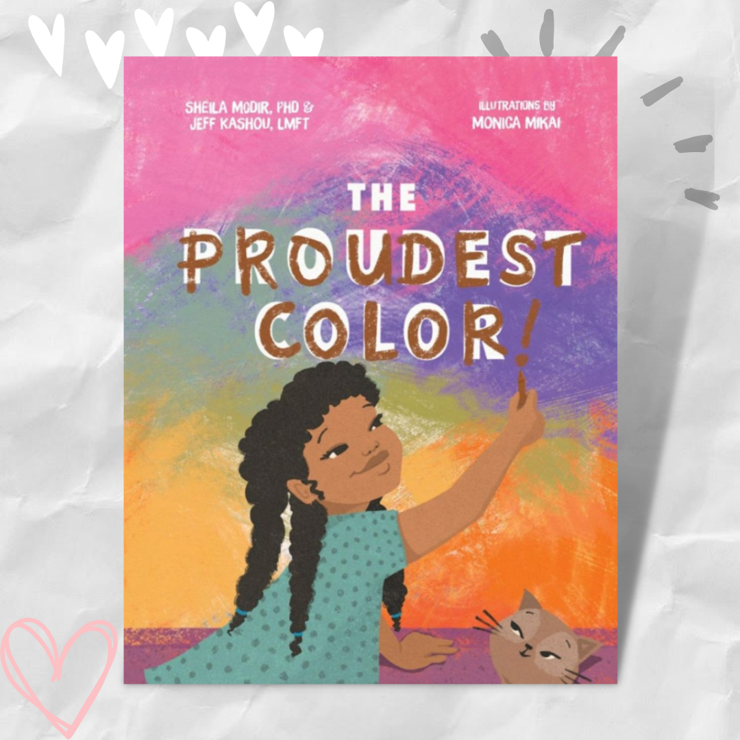 The Proudest Color by Sheila Modir and Jeffrey Kashou