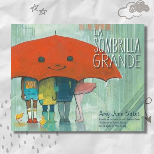La Sombrilla Grande by Amy June Bates and Juniper Bates