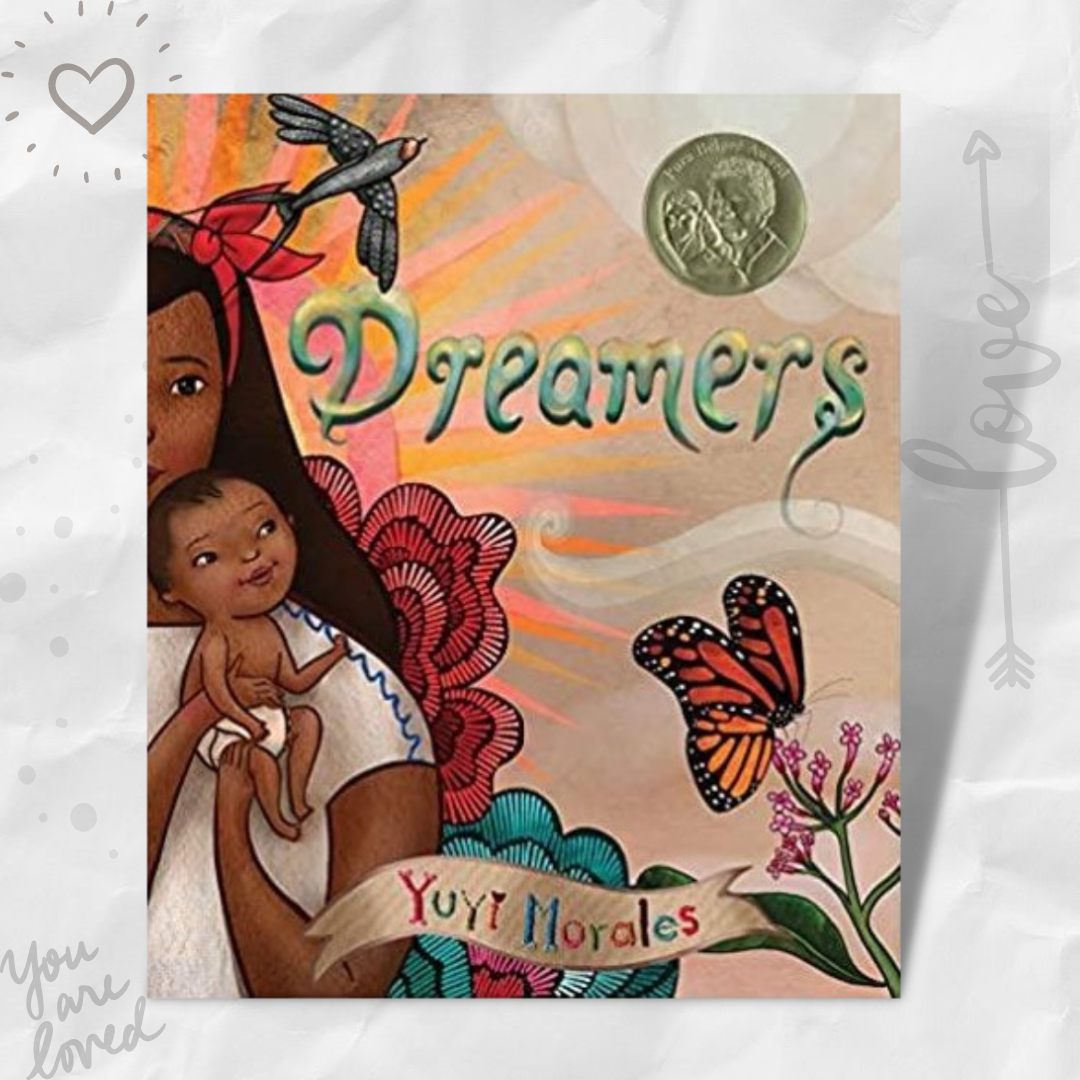 Dreamers by Yuyi Morales