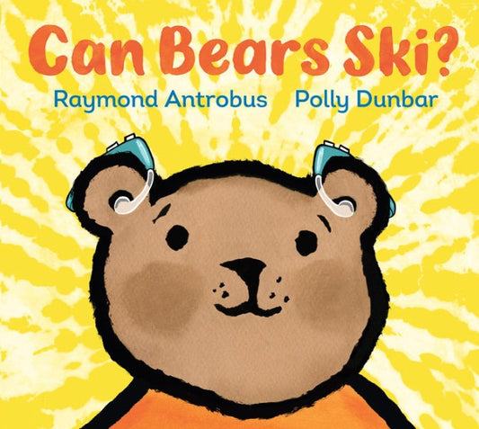 Can Bears Ski? by Raymond Antrobus